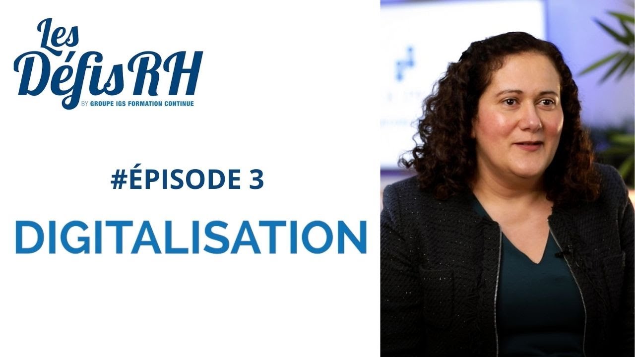Défis RH – Épisode 3 - Les enjeux de la digitalisation