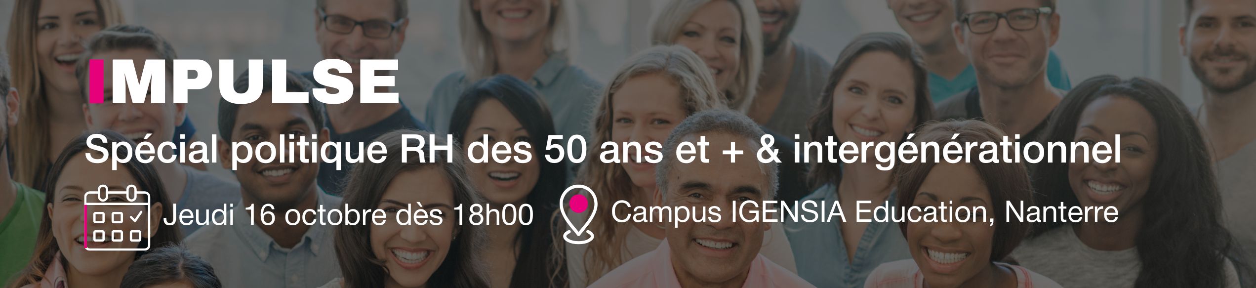 Impulse : Spécial politique RH des 50 ans et + & intergénérationnel 